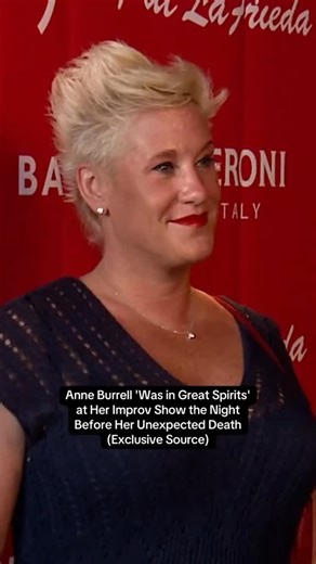#AnneBurrell performed at an improv show the night before her death, where a source told PEOPLE she “was in great spirits.” Read the full story at the link in our bio. | People