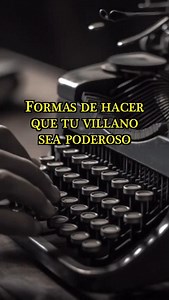 Características de un gran villano #libros #escrituracreativa #escritor #literatura #creacióndepersonajes #instabook #bookgrammer #novela #cuento #creaciónliteraria | Nélfer Velilla - Escritura creativa
