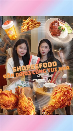 Khuyến Mãi Shopee Food Dịp 8/3: Năm Nay Làm Gì?