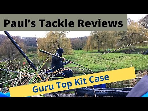 Paul’s Tackle Reviews - Guru Fusion X Case Top Kit Case