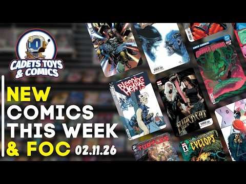 New Comic Book Day February 11th, 2026 Cadets Toys and Comics