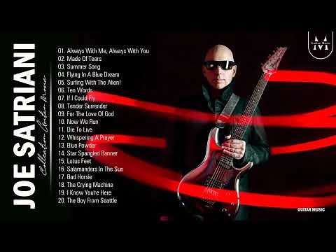 Joe Satriani Greatest Hits Playlist 2021 Joe Satriani Best Guitar Songs Collection Of All Time