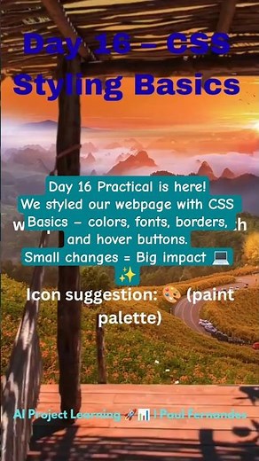 Day 16 – CSS Styling Basics | Make Your Website Attractive 🎨