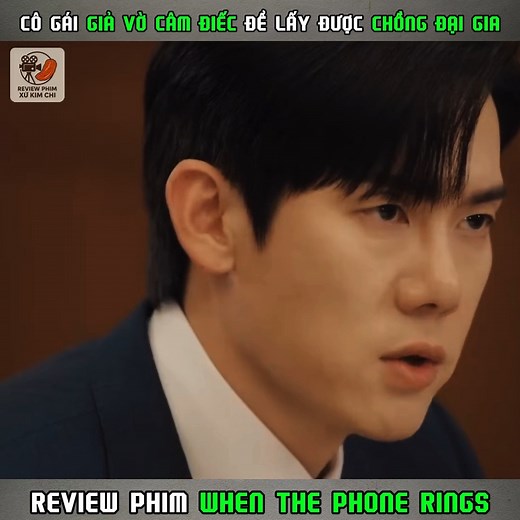 149K views · 1.9K reactions | CÔ GÁI GIẢ VỜ CÂM ĐIẾC ĐỂ LẤY ĐƯỢC CHỒNG ĐẠI GIA | REVIEW PHIM WHEN THE PHONE RINGS #reviewphimhay #phimhanquoc #phimhanhdong #reviewphim | Review Phim Xứ Kim Chi | Facebook