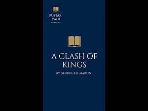 Plot Summary of the book A Clash of Kings by George R R