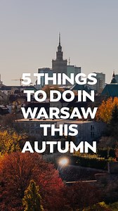 11K views · 1.1K reactions | 5 things to do in Warsaw this autumn –...