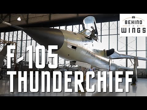 F-105 Thunderchief | Behind the Wings
