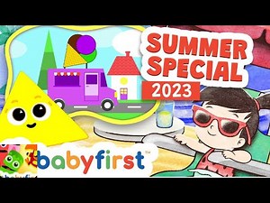 Toddler Learning Video / Summer Special 2023 / Original Songs / Larry, Color Crew & more | BabyFirst