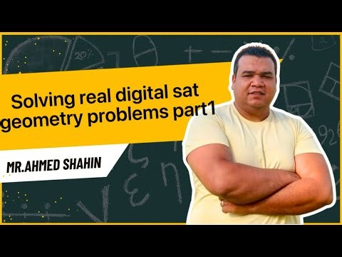 Solving real digital sat geometry problems part1