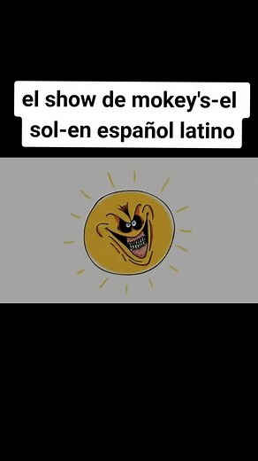 El Show de Mokey's: El Sol en Español Latino