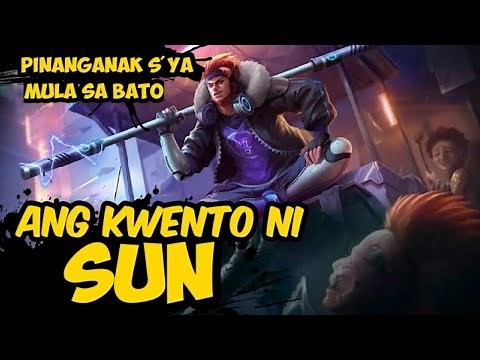 ANG KWENTO NI SUN / STORY OF SUN (MOBILE LEGENDS TAGALOG STORY)