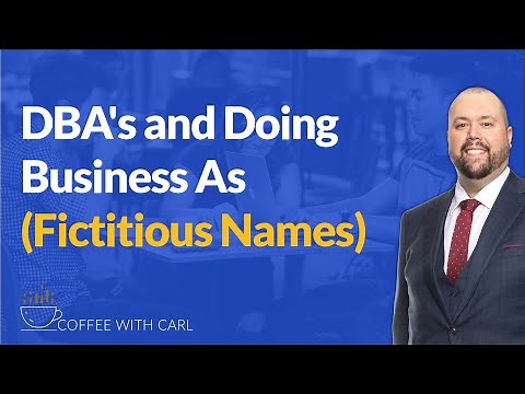 DBA's and Doing Business As Fictitious Names