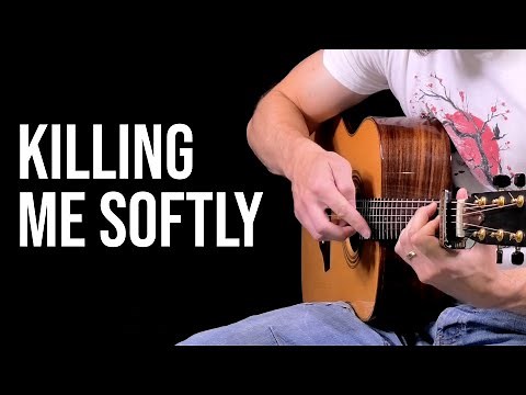 Killing Me Softly - Roberta Flack // Fingerstyle Guitar Solo