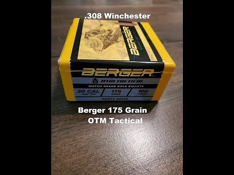 308 Winchester Berger 175 Grain OTM Tac Load