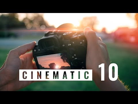 10 Ways to Make Your Videos MORE CINEMATIC