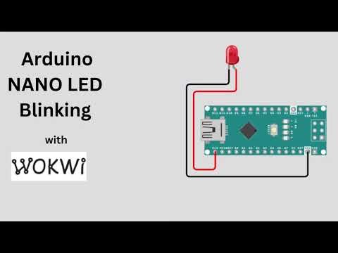 Arduino NANO LED Blinking With WOKWI