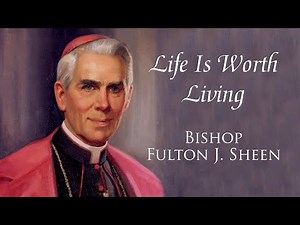 Life is Worth Living | Episode 24 | Angels | Fulton Sheen