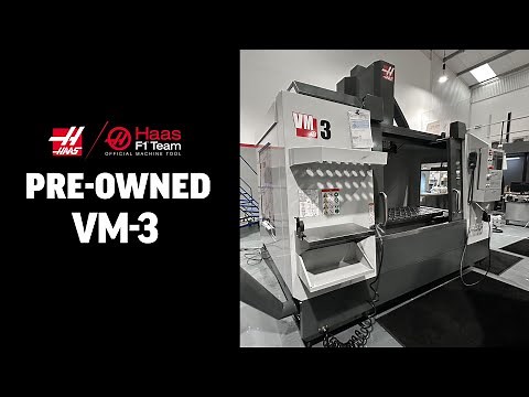 Haas VM-3 Pre Owned - Available now for UK delivery