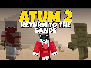 ¡UNA DIMENSIÓN DESÉRTICA! 🤠 | ATUM 2: Return To The Sands | Minecraft 1.12.2