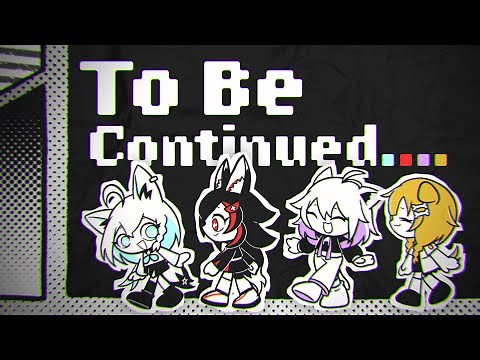 [MV] To Be Continued.... [Shirakami Fubuki, Ookami Mio, Nekomata Okayu, Inugami Korone]