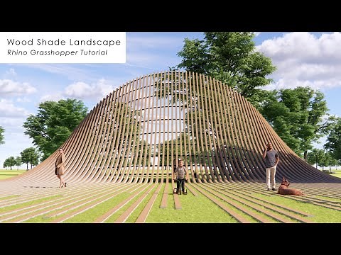Wood Shade Landscape Rhino Grasshopper Tutorial