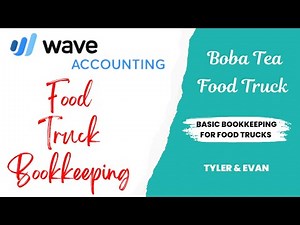 Basic easy bookkeeping / accounting for a food truck or drink truck using Wave