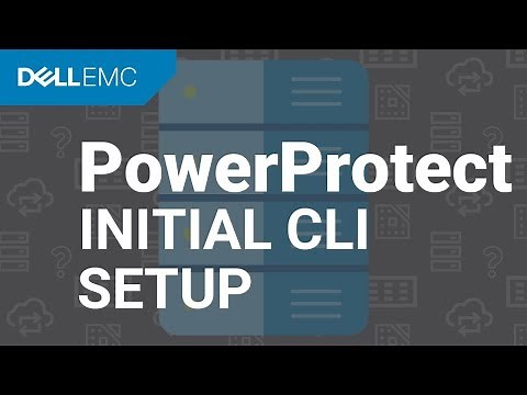 PowerProtect DD - Initial CLI Configuration