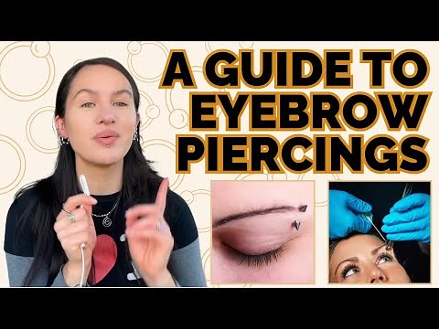 A Guide to Eyebrow Piercings: Placement, Pain, & Jewelry Options