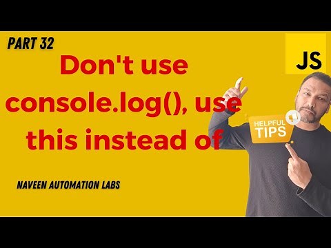 #32 - Various Console Log Methods in JavaScript || Don't use console.log(), use this instead of.