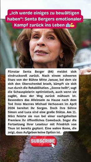 Zurück im Leben: Senta Berger kämpft sich nach schwerem Sturz zurück! 💪✨