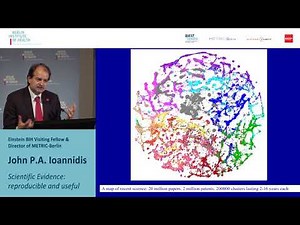 Lecture of Prof. John P.A. Ioannidis "Scientific evidence: reproducible and useful"