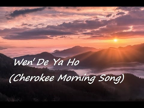 Wen' De Ya Ho (Cherokee Morning Song) on Native American style flute.