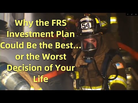 Why The FRS Investment Plan Could be the Best... or Worst Decision of Your Life