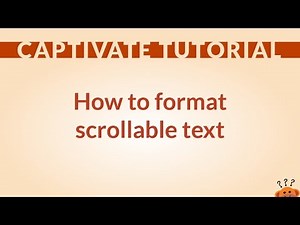 Formatting scrollable text in Captivate