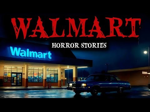 " 9 True Most Disturbing Walmart Horror Stories For Sleep "