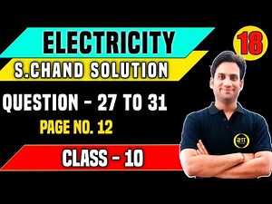 S chand Physics Class 10 Solutions Chapter 1 | Electricity class 10 S chand Que.27 - 31 pg.no.12