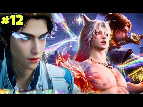 The one who defied the heaven episode 12 explained in Hindi