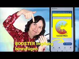 Booster Impfung mit QR-Code in die Corona-Warn-App eintragen. Smartphone einfach erklärt.