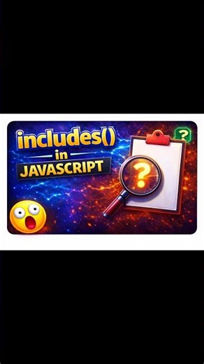 “This JavaScript Trick Saves Time 🔥” #javascript #coding #webdevelopment #codeshiksha #inlcudes