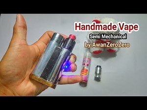 Homemade Vape (Semi Mechanical System) Mosfet IRLB3034! by AwanZeroZero