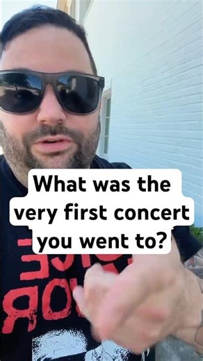 What was the very first concert you went to?