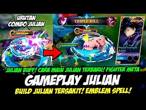 GAMEPLAY JULIAN BUFF ❗ CARA MAIN JULIAN TERBARU & BUILD JULIAN TERSAKIT ❗ TUTORIAL JULIAN TOP GLOBAL