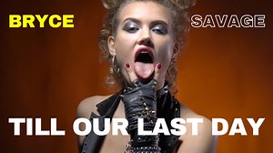 Bryce Savage - Till Our Last Day | NEFFEX NATION | Showroom Partners Entertainment NEFFEX Neffex Nation Bryce Savage #NEFFEXNation #neffexmusic#NEFFEX | Showroom Partners Entertainment