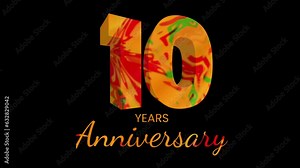 Happy 10 years anniversary with 3d text animation and abstract colors on black background. Animated numbers, Great for events, greetings, celebrations and festivals