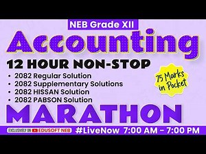 #LiveNow 📢 12-Hour Non-Stop Marathon for NEB Class 12 Accountancy! 🔥 Raju Sir Live! 📢