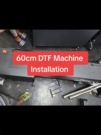 60cm. DTF machine Assembling and installation Available 256751120709#dtfmachineuganda #fyp #dtf #dtfprinting #dtfprinting