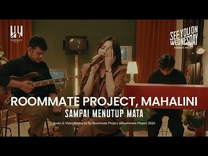 See You On Wednesday | Mahalini, Roommate Project - Sampai Menutup Mata - Live Session