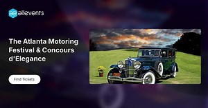 The Atlanta Motoring Festival & Concours dElegance