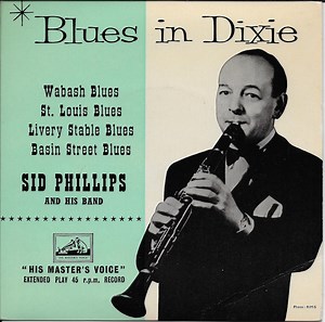 Sid Phillips And His Band - Blues In Dixie