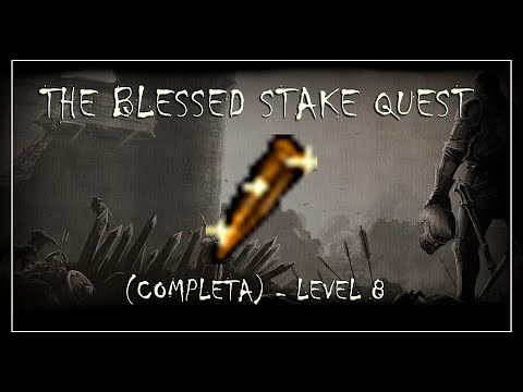 [TIBIA] - THE BLESSED STAKE QUEST (COMPLETA) | BLESSED WOODEN STAKE + NEGOCIAR COM CHONDUR